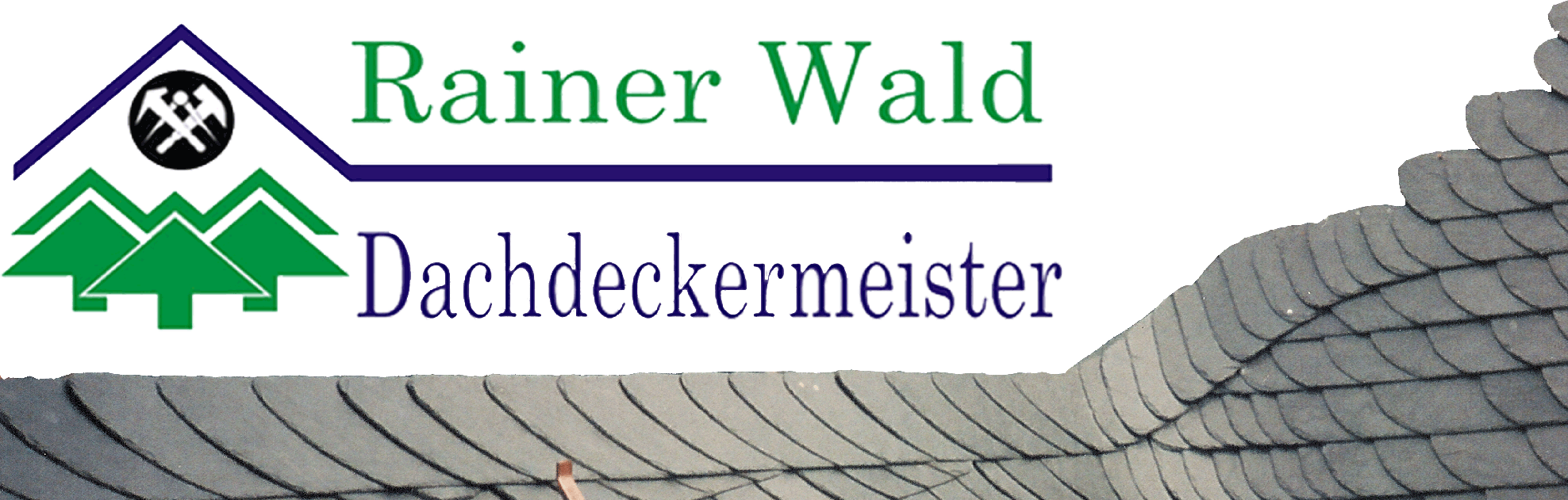 Rainer Wald Dachdeckermeister Kisselbach